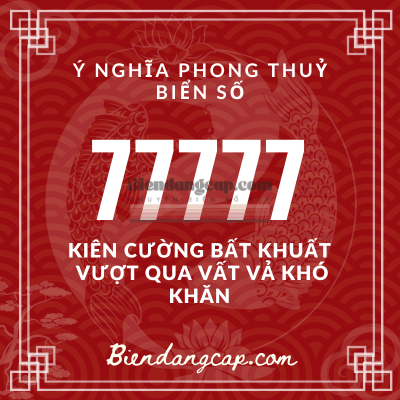 77777 có ý nghĩa gì? Khám phá sức mạnh tâm linh và phong thủy của con số 77777